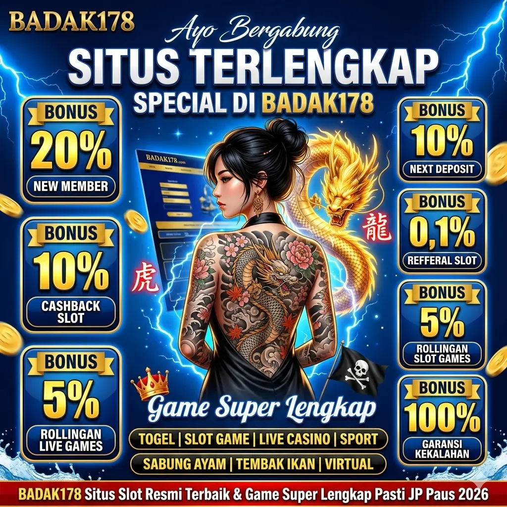 BADAK178: Platform Hiburan Dengan Akses Cepat & Fitur Modern in Medan